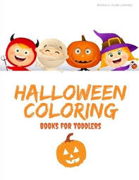 Patrick's day , valentine's day. Halloween Coloring Books For Toddlers Mango Publishing 9781700037329