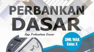 Maybe you would like to learn more about one of these? Download Rpp Mata Pelajaran Perbankan Dasar Smk Kelas X Jurusan Akuntansi Semester 1 Dan 2 Kurikulum 2013 Revisi 2017 2018 Rpp 1 Lembar Download Rpp Smk Kurikulum 2013 Revisi 2017 2018 2019 2020 2021 1 Lembar Daring