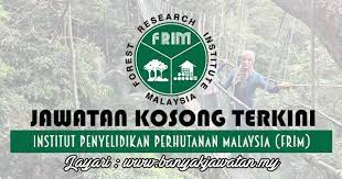 Permohonan jawatan kosong institut penyelidikan perhutanan malaysia (frim). Jawatan Kosong Di Institut Penyelidikan Perhutanan Malaysia Frim 31 Oktober 2017 Banyak Jawatan