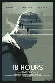 Storia di un vero (film completo). 18 Hours 2017 Imdb