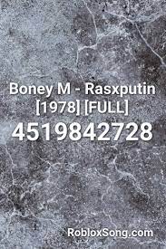 Boney M Rasxputin 1978 Full Roblox Id Roblox Music Codes In 2021 Roblox Music Roblox Music Codes Roblox