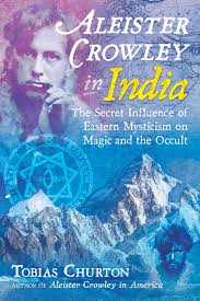 Aleister Crowley in India | Book by Tobias Churton | Official Publisher  Page | Simon & Schuster