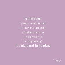 It S Okay Not To Be Okay Feel Good Quotes Its Okay Quotes Counseling Quotes