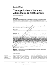 The team at sl interactive are so great to work with, their instant win platform is a big hit with our clients and having access to data in real time means we always stay on top of our brand activations, ensuring the best result possible for our clients. Pdf The Organic View Of The Brand A Brand Value Co Creation Model