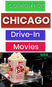 Coupon For Chicago Drive In Movies Green Vacation Deals In 2020 Drive In Movie Chicago Evanston