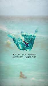Beauty Of Web Design Surfing Quotes Wallpaper Quotes Learn To Surf