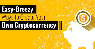 Another option when it comes to developing a new cryptocurrency is to create your own token. How To Create Your Own Cryptocurrency Like Bitcoin And Earn Money