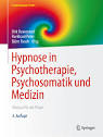 Hypnose in Psychotherapie, Psychosomatik und Medizin (kartoniertes ...