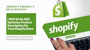 Effective And Quality Based Shopify Store Product Description Shopify Store Shopify Content Writing