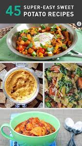45 Creative Ways To Cook Sweet Potato Sweet Potato Recipes Healthy Sweet Potato Recipes Recipes