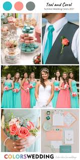 Best 8 Summer Wedding Color Combos For 2021 Summer Wedding Colors Wedding Color Schemes Spring Teal Wedding Colors