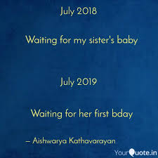 Waiting For My Sister S B Quotes Writings By Aishwarya Kathavarayan Yourquote