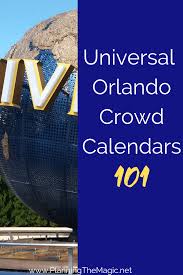 Best Universal Studios Orlando Crowd Calendars 2019