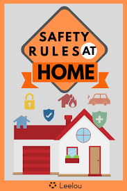 Safety Rules At Home Safety Rules At Home Safety Rules Home Safety