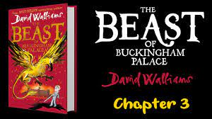 The Beast of Buckingham Palace by David Walliams - Chapter 3 - YouTube