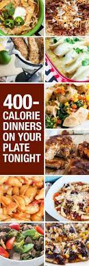 What 400 Calorie Dinners Look Like 400 Calorie Dinner Healthy Recipes Healthy Eating