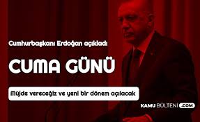 Cumhurbaşkanı recep tayyip erdoğan, merak içinde bırakan bir müjde duyurdu. Cumhurbaskani Erdogan Yeni Bir Donem Baslayacak Dedi Ve Duyurdu Cuma Gunu Mujde Verecegiz
