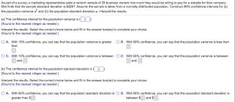 How to calculate a survey sample size based on population, expected respondents, margin of error and confidence rate. As Part Of A Survey A Marketing Representative Asks Chegg Com