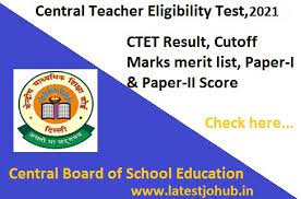 The ctet exam was held on 31st january 2021. Cbse Ctet Result 2021 Declared Ctet January Exam Result
