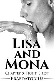 It is surprisingly interesting that men want to add volume to their wives and girlfriends busts with even more enthusiasm. Lisa And Mona A Breast Expansion Story Chapter 5 Tight Chest Ebook By Praedatorius Rakuten Kobo