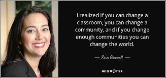 Submit a quote from 'freedom writers'. Top 20 Quotes By Erin Gruwell A Z Quotes