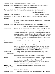 Di sinilah peran penerjemah berita sangat penting sebagai jembatan pembaca bahasa sasaran (bsa) dengan teks bahasa sumber (bsu). Teks Pembacaan Berita Tahun 4