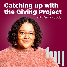 Catching up with the Giving Project
