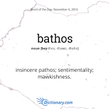 Today S Word Of The Day Is Bathos Learn Its Definition Pronunciation Etymology And More Join Over 19 Million Fans Who Boost Th Words Weird Words Cool Words