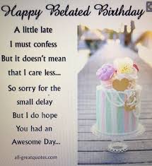 Pin By Ellie Nesman On Birthdays In 2020 Belated Happy Birthday Wishes Belated Birthday Greetings Belated Birthday Quotes