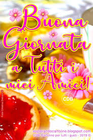 Cdb Cartoline Per Tutti I Gusti Cartolina Buona Giornata A Tutti I Miei Ami Cartoline Buona Giornata Auguri Di Buongiorno