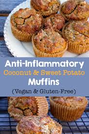 Anti Inflammatory Coconut And Sweet Potato Muffins With Ginger Turmeric Cinnamon Maple Syrup Recipe Sweet Potato Muffins Anti Inflammatory Diet Recipes Sweet Potato Muffin Recipe