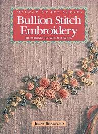 7 natural wood embroidery hoop with wildflower blossom print. Bullion Stitch Embroidery From Roses To Wildflowers Milner Craft Series Bradford Jenny 9781863510400 Amazon Com Books