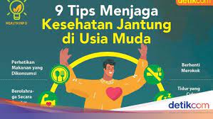 Inilah sebabnya kita perlu jaga serta pelihara kesihatan jantung dan kardiovaskular. 9 Tips Menjaga Kesehatan Jantung Di Usia Muda