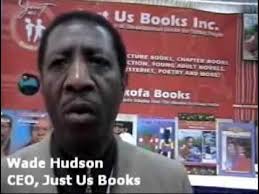 Wade Hudson, President and CEO of Just of Books