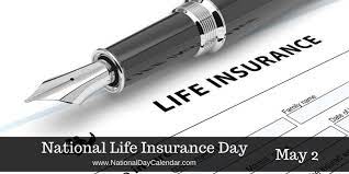 But when you remember it, car insurance day could keep your back the entire all year. National Life Insurance Day May 2 National Day Calendar National Life Insurance National Life Life Insurance Policy