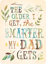 Say Thank You For All The Good Advice Your Dad Gave You And Volunteer Or Donate To Your Dad S Favorite Dad Quotes Fathers Day Quotes Best Fathers Day Quotes