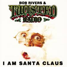 Bob Rivers And Twisted Radio I Am Santa Claus Amazon Com Music
