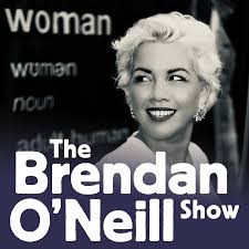 The Brendan O'Neill Show