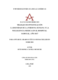 Es una modalidad de culpa que guarda sintona con una practica mdica deficiente, con descuido y desatencin. La Dignidad De La Persona Humana Y La Negligencia Medica En El Hospital Sabogal Ano 2017