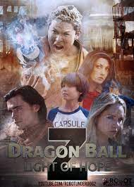 Dragon ball live action cast 2020. Dragon Ball Z Light Of Hope Short 2017 Imdb
