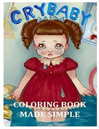 It's fun and exciting to see kids unleash all their creativity with just a drawing and some crayons. Cry Baby Coloring Book Made Simple A Melanie Martinez Fun And Exciting Coloring Book For Kids Jones Coco 9798667252221 Amazon Com Books