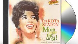 Dakota Staton MORE THAN THE MOST: GOLDEN CLASSICS CD