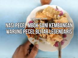Pendarungan, kepasri, karangrejo, rogojampi, banyuwangi regency, east java 68462, indoneesia , avada nüüd. Kulineran Di Blitar Nasi Pecel Mbok Sani Panduaji Net