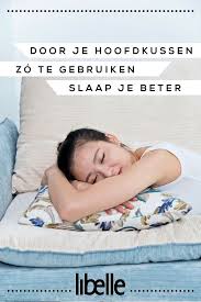 Door Je Hoofdkussen Zo Te Gebruiken Slaap Je Beter Hoofdkussen Slapen Gezondheid En Fitness