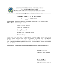 Memang benar surat keterangan aktif organisasi ini sudah banyak yang ada di internet seperti contohnya surat keterangan aktif organisasi karang taruna unit kegiatan mahasiswa badan eksekutif mahasiswa. Surat Keterangan Aktif Organisasi