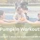 Pumpkin Workout + Stroller Trick or Treat! event image