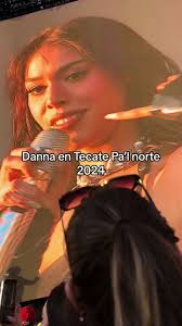 #dannapaola Danna escendiendo el escenario en #tecatepalnorte🔥  #vivepurisima #dannapaola #danna #tecatepalnorte #nuevoleon #mty  #parquefundidora #festivalmusica #fyp