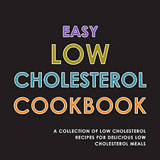It's the perfect side dish to any meal or bbq, and a great way to dress up those darn potatoes! Free Download Easy Low Cholesterol Cookbook A Collection Of Low Cholesterol Recipes For Delicious Low Cholesterol Meals Free Languages Books