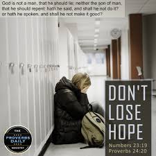 Dont Lose Hope Quotes Bible Quotesgram