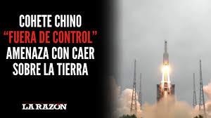 Tras la pista del cohete chino fuera de control: Ogh4unomu1mrbm